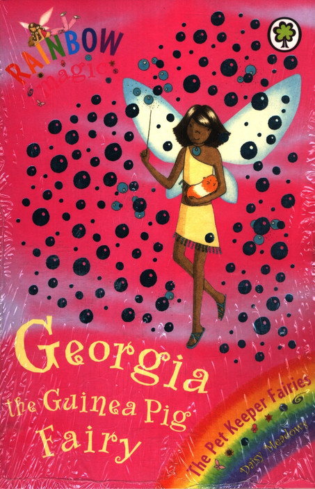 Rainbow Magic: Georgia The Guinea Pig Fairy: The Pet Keeper Fairies Book 3